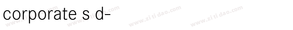 corporate s d字体转换